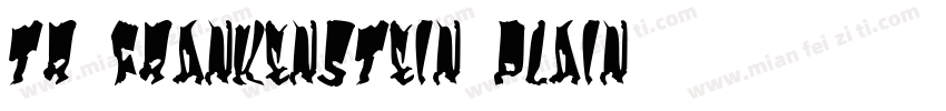 TR Frankenstein Plain字体转换